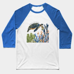 Protect our Oceans: Sea Turtle Baseball T-Shirt